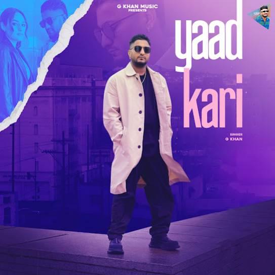 Yaad Kari G Khan Mp3 Song Download Djjohal